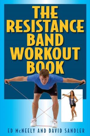 Cover of the book The Resistance Band Workout Book by Johm Kretschmer