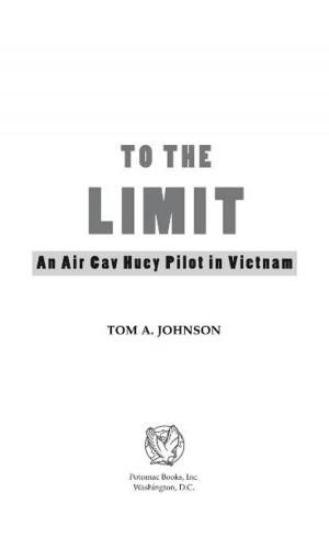 bigCover of the book To the Limit: An Air Cav Huey Pilot in Vietnam by 