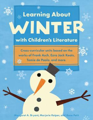 Cover of the book Learning About Winter with Children's Literature by Laurie Carlson