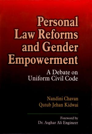 Cover of the book Personal Law Reforms and Gender Empowerment by Mohan Guruswamy