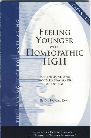 Cover of the book Feeling Younger with Homeopathic HGH by Tyron Barrington