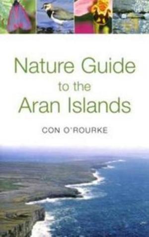 Cover of the book Nature Guide to the Aran Islands by Lawrence J. Taylor