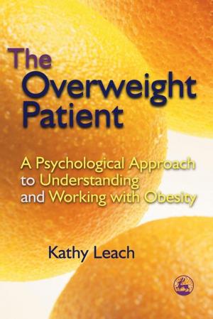 Cover of the book The Overweight Patient by Kathy Hoopmann