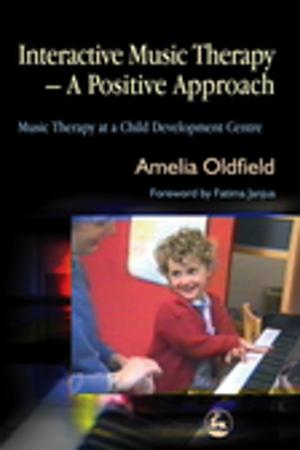 Cover of Interactive Music Therapy - A Positive Approach