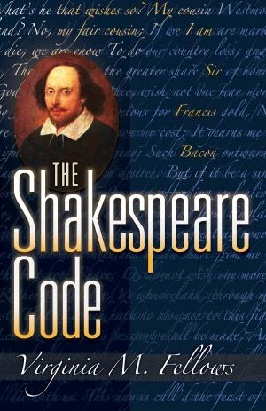 Cover of the book The Shakespeare Code by Mark L. Prophet, Elizabeth Clare Prophet