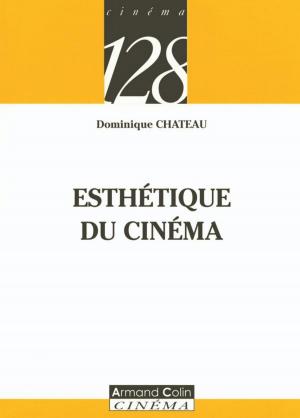Cover of the book Esthétique du cinéma by Anne Brun, Bernard Chouvier