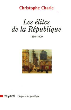 Cover of the book Les élites de la République by Danielle Verdier-Petibon, Laurent Chevallier