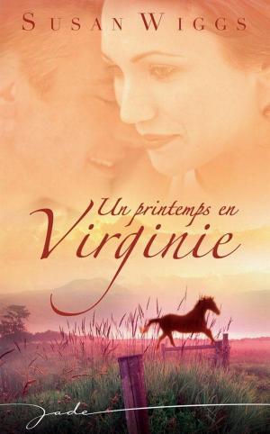 Cover of the book Un printemps en Virginie by Christine Merrill