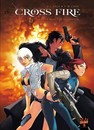 Cover of the book Cross Fire T02 by Christophe Arleston, Loïc Nicoloff, Serge Carrère