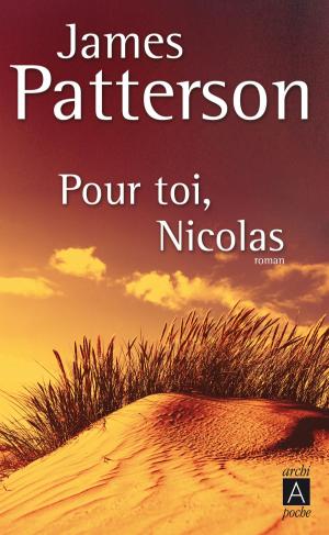 Cover of the book Pour toi, Nicolas by Patrick Pesnot