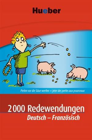 Cover of 2000 Redewendungen Deutsch-Französisch