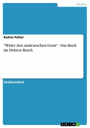 Cover of the book 'Wider den undeutschen Geist' - Das Buch im Dritten Reich by Eric Hugo Weinhandl