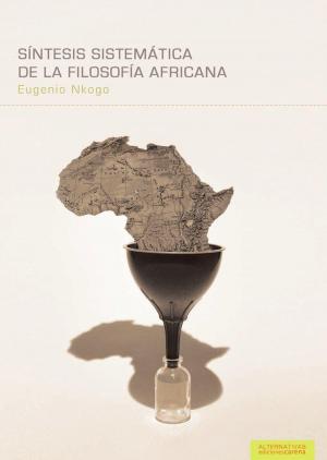Cover of the book Síntesis sistemática de la filosofía africana by Asociación Española de Candidiasis