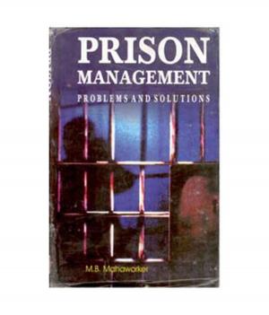 Cover of the book Prison Management by Sashi B. Sahai