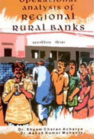 Cover of the book Operational Analysis of Regional Rural Banks by Ekta Singh