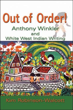 Cover of the book Out of Order!: Anthony Winkler and White West Indian Writing by Joyce Sparer Adler, Irving Adler
