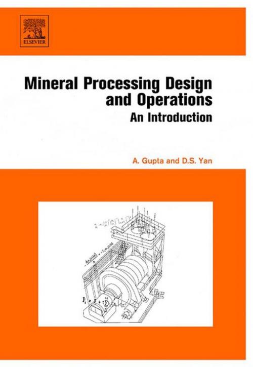 Cover of the book Mineral Processing Design and Operation by Ashok Gupta, Denis S. Yan, Elsevier Science
