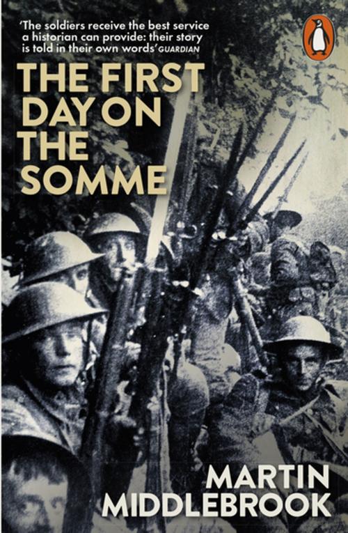 Cover of the book The First Day on the Somme by Martin Middlebrook, Penguin Books Ltd