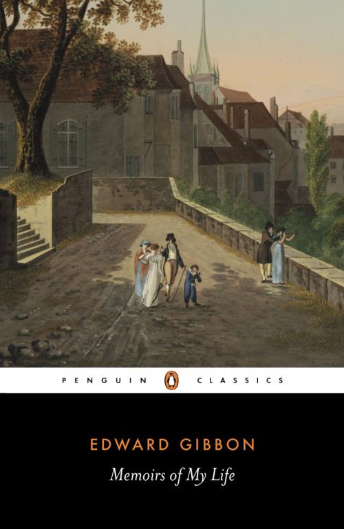 Cover of the book Memoirs of My Life by Edward Gibbon, Penguin Books Ltd