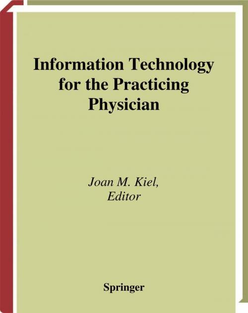 Cover of the book Information Technology for the Practicing Physician by , Springer New York
