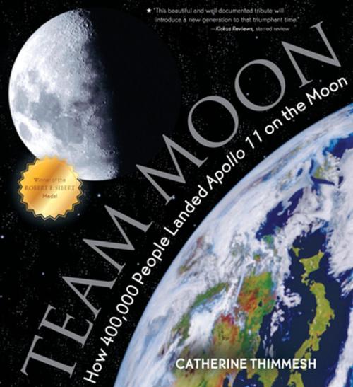 Cover of the book Team Moon by Catherine Thimmesh, Houghton Mifflin Harcourt