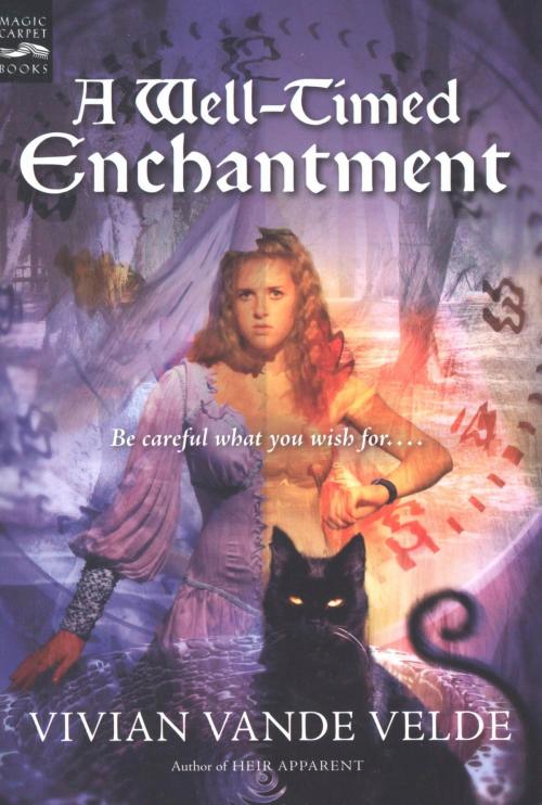 Cover of the book A Well-Timed Enchantment by Vivian Vande Velde, HMH Books