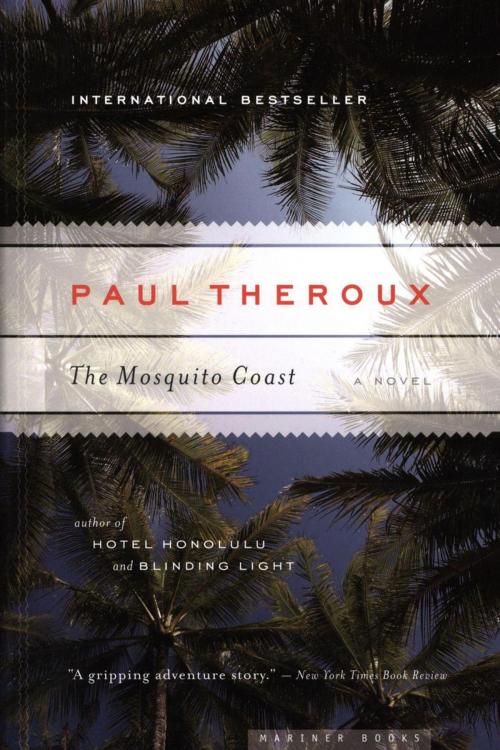 Cover of the book The Mosquito Coast by Paul Theroux, HMH Books