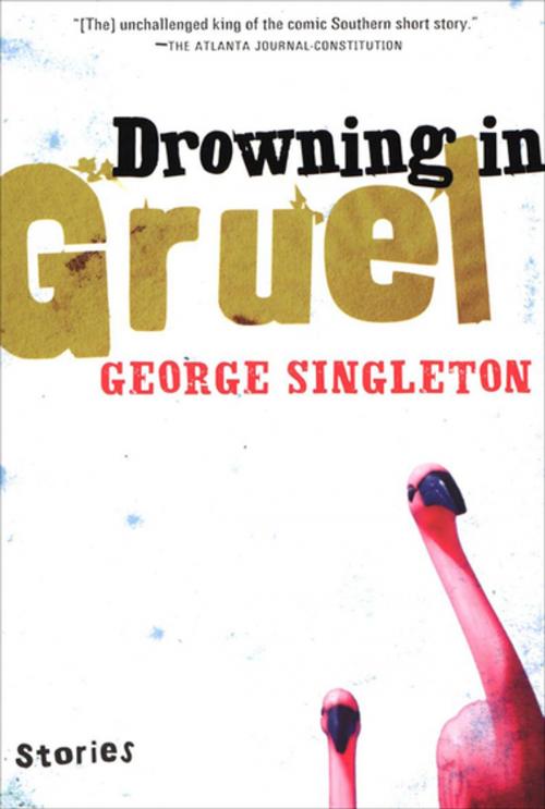 Cover of the book Drowning in Gruel by George Singleton, Houghton Mifflin Harcourt