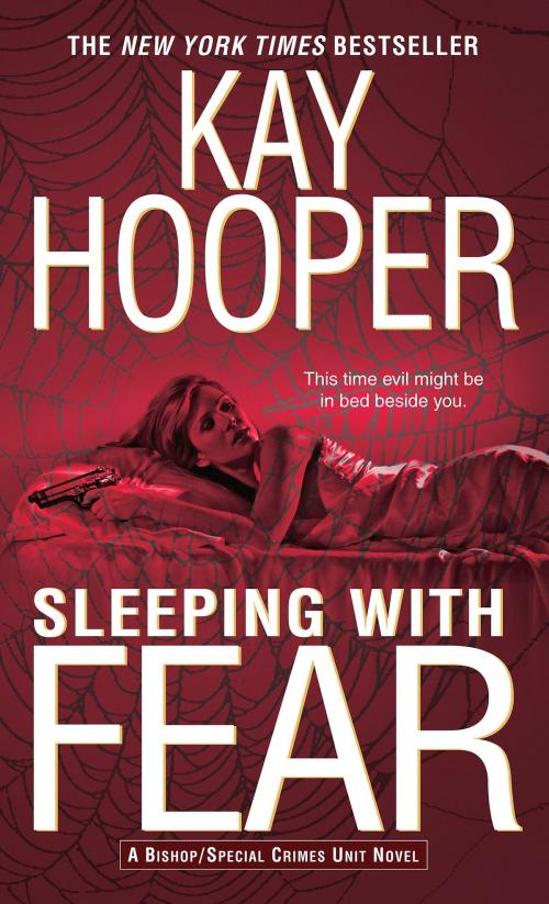 Cover of the book Sleeping with Fear by Kay Hooper, Random House Publishing Group
