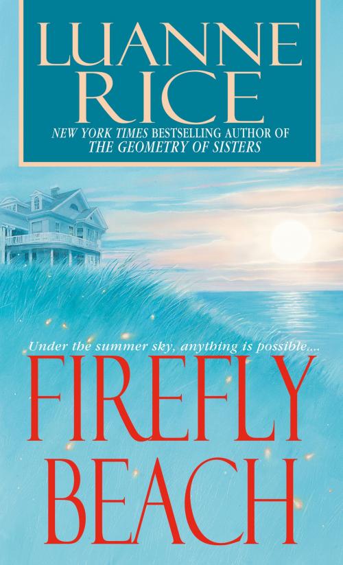 Cover of the book Firefly Beach by Luanne Rice, Random House Publishing Group