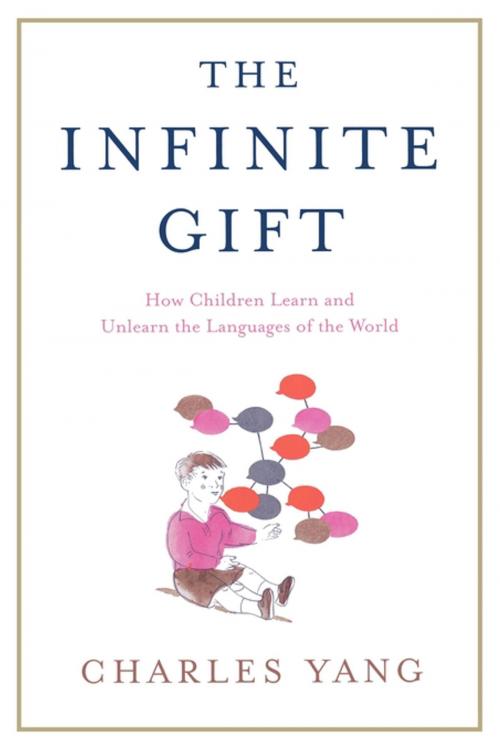 Cover of the book The Infinite Gift by Charles Yang, Scribner