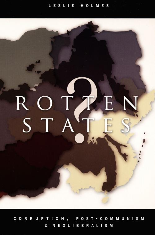 Cover of the book Rotten States? by Leslie Holmes, Duke University Press
