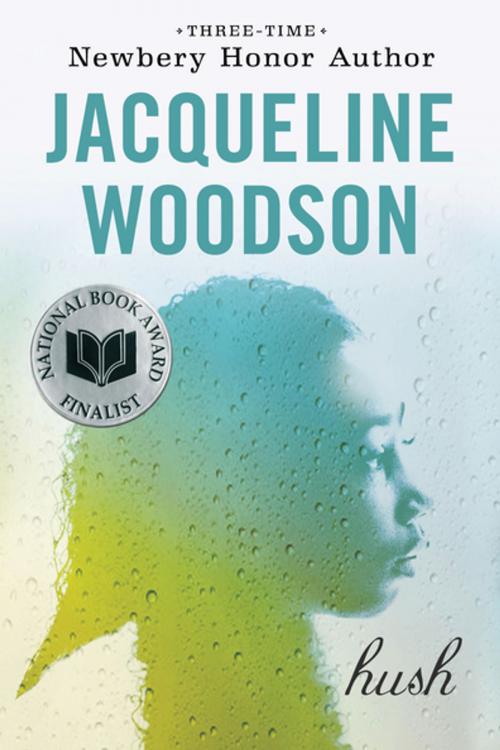 Cover of the book Hush by Jacqueline Woodson, Penguin Young Readers Group