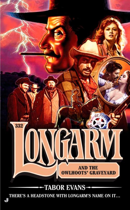 Cover of the book Longarm 332 by Tabor Evans, Penguin Publishing Group