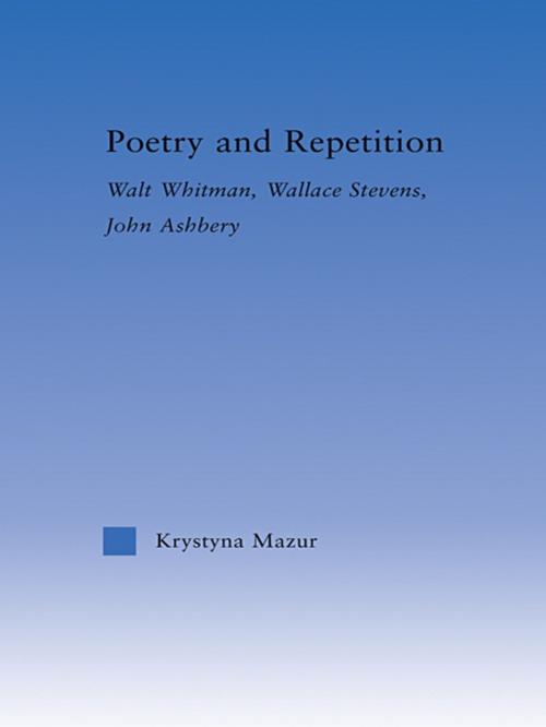 Cover of the book Poetry and Repetition by Krystyna Mazur, Taylor and Francis