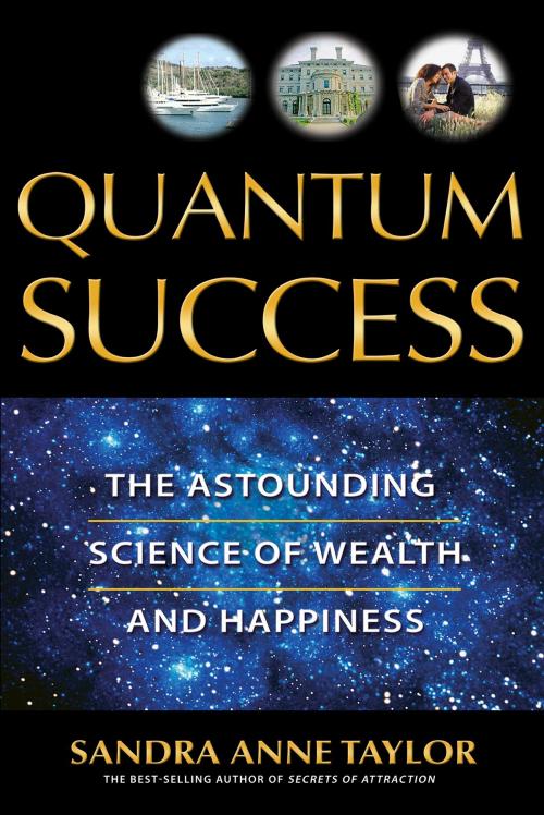 Cover of the book Quantum Success by Sandra Anne Taylor, Hay House