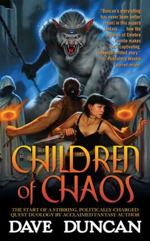 Cover of the book Children of Chaos by Dave Duncan, Tom Doherty Associates