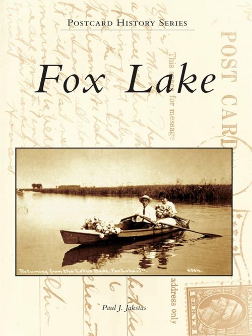 Cover of the book Fox Lake by Paul J. Jakstas, Arcadia Publishing Inc.