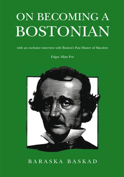 Cover of the book On Becoming a Bostonian by Baraska Baskad, Xlibris US