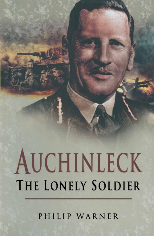 Cover of the book Auchinleck by Philip Warner, Pen and Sword