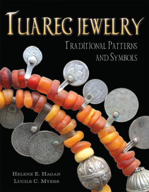 Cover of the book Tuareg Jewelry by Helene E. Hagan, Lucile C. Myers, Xlibris US