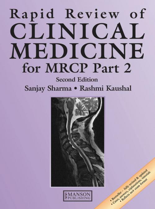 Cover of the book Rapid Review of Clinical Medicine for MRCP Part 2 by Sanjay Sharma, Rashmi Kaushal, CRC Press