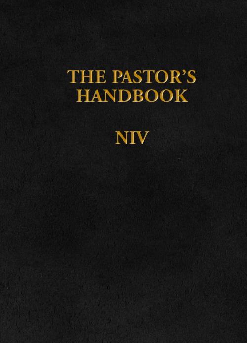 Cover of the book The Pastor's Handbook NIV by Moody Publishers, Moody Publishers