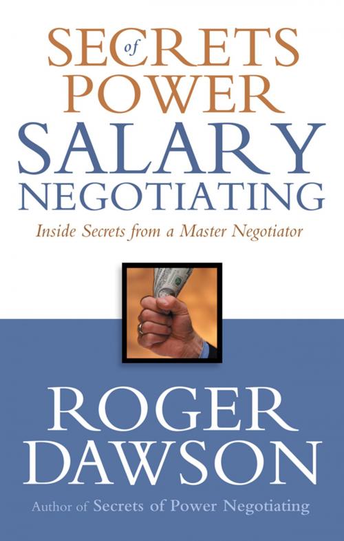Cover of the book Secrets of Power Salary Negotiating by Roger Dawson, Red Wheel Weiser