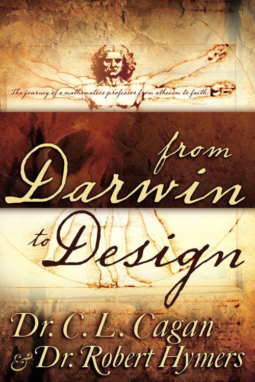 Cover of the book From Darwin to Design by Robert Hymers, Dr. C. L. Cagan, Whitaker House