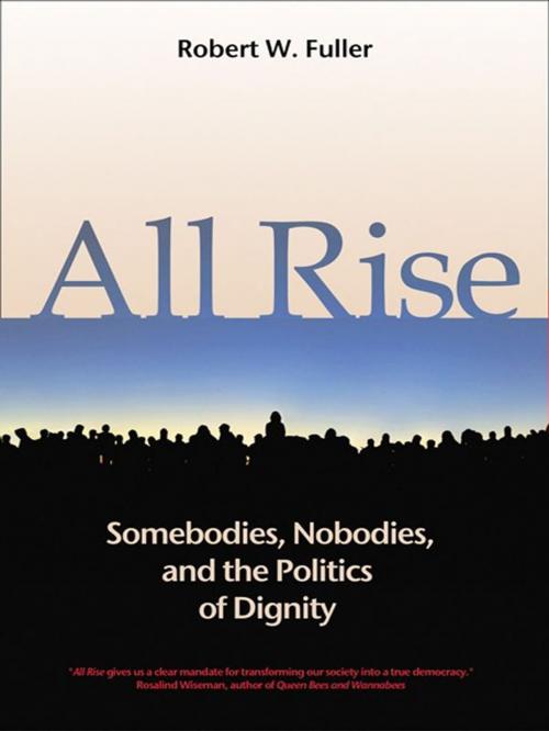 Cover of the book All Rise by Robert W. Fuller, Berrett-Koehler Publishers
