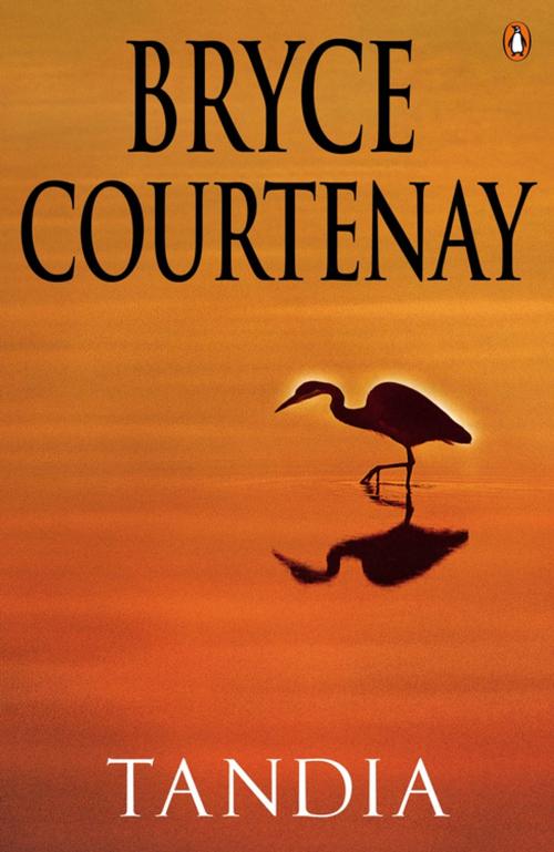 Cover of the book Tandia by Bryce Courtenay, Penguin Random House Australia