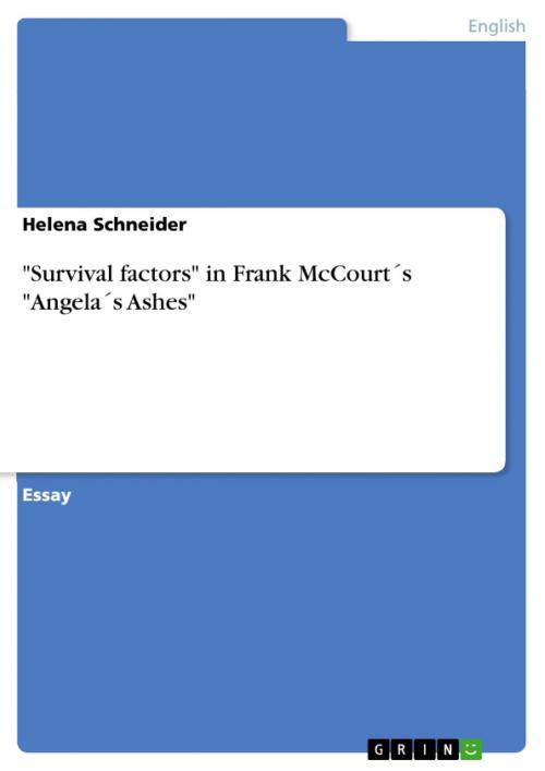 Cover of the book 'Survival factors' in Frank McCourt´s 'Angela´s Ashes' by Helena Schneider, GRIN Verlag