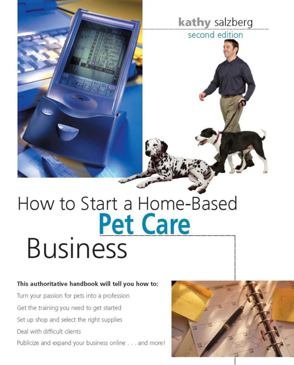 Big bigCover of How to Start a Home-Based Pet Care Business