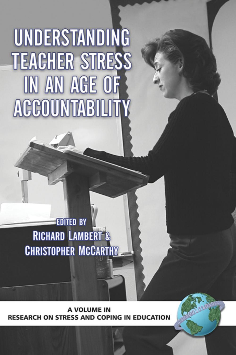 Big bigCover of Understanding Teacher Stress in an Age of Accountability
